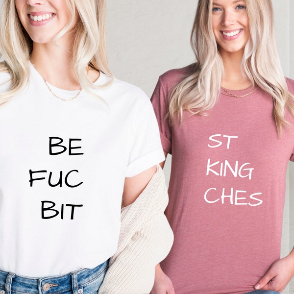 Best Fucking Bitches Matching Shirt, Funny Matching Shirt, Best Friends Gifts, Funny Besties Shirt, Best Bitches Shirt, Gift For Bestfriend