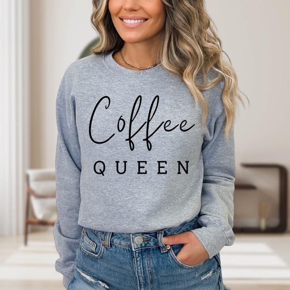 Coffee Queen Sweatshirt, Coffee Lovers Sweatshirt, Caffeine Sweatshirt, Funny Coffee Lover Hoodie, Funny Coffee Gifts, Funny Coffee Hoodie