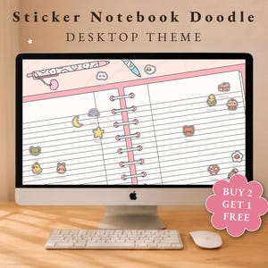 May include: A computer monitor displaying a digital notebook page with various small colourful stickers, including a moon, star, and frog. The screen shows the text Sticker Notebook Doodle DESKTOP THEME and a pink badge stating BUY 2 GET 1 FREE.