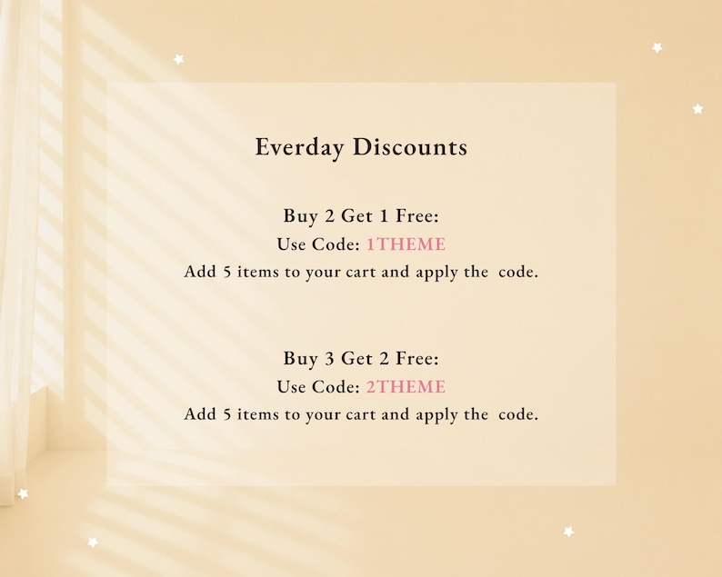 May include: A light beige graphic with dark brown text reading Everday Discounts. It lists Buy 2 Get 1 Free with code 1THEME, instructing to add 5 items to the cart, and Buy 3 Get 2 Free with code 2THEME, also instructing to add 5 items to the cart.