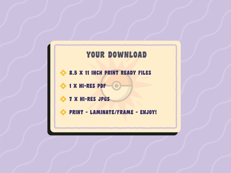 Puede incluir: Gr&aacute;fico de descarga digital con el texto "YOUR DOWNLOAD" en la parte superior. El texto a continuaci&oacute;n enumera los tipos de archivos incluidos: archivos listos para imprimir de 8,5 x 11 pulgadas, 1 PDF de alta resoluci&oacute;n y 7 JPG de alta resoluci&oacute;n. El gr&aacute;fico tambi&eacute;n dice "PRINT - LAMINATE/FRAME - ENJOY!"