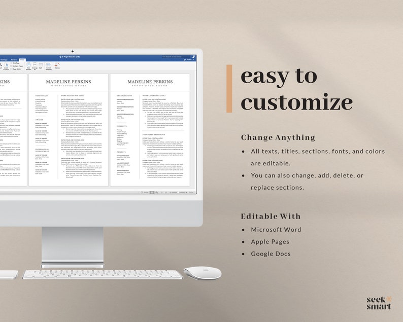May include: A computer screen displaying a resume template with the name "Madeline Perkins" at the top. The text "easy to customize" is displayed on the right side of the screen. The text "Change Anything" and "Editable With" are listed below with bullet points. The bullet points list features of the resume template, such as editable text, titles, sections, fonts, and colors. The template is also editable with Microsoft Word, Apple Pages, and Google Docs.