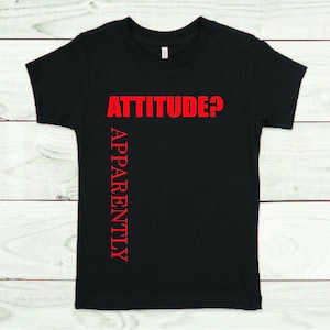 Attitude shirt, Sarcasm, Unisex