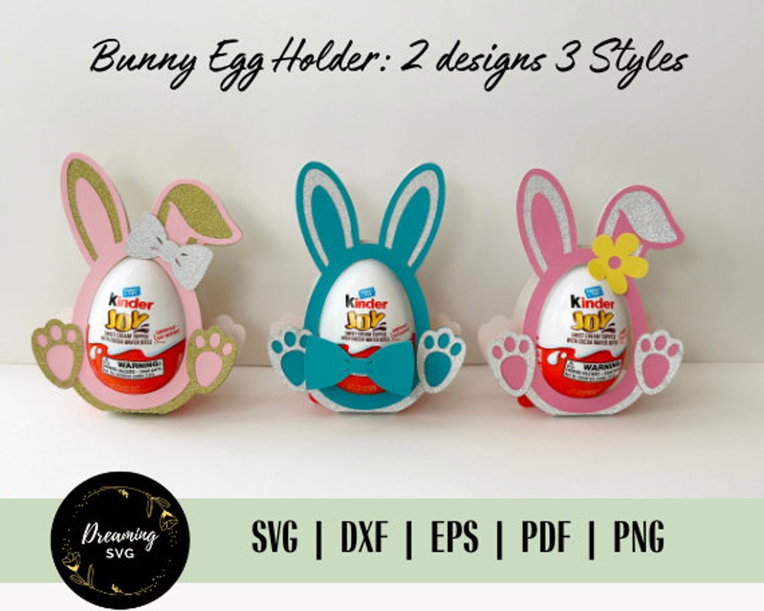 Easter Egg Holder SVG - Kinder Joy Egg Holder SVG - Easter Bunny Candy ...