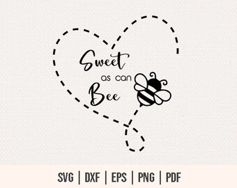 Sweet As Can Bee SVG PNG Files For Cutting Machines - Bumble Bee SVG - Bee svg - Toddler Shirts svg - Baby onesies svg - Cute honey bee svg