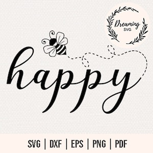 Bee Happy SVG File PNG per macchine da taglio - Bumble Bee SVG - Bumble Bee svg - Camicie per bambini in formato SVG - Tutine per bambini in formato SVG - Cute Honey Bee SVG