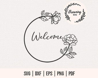 Floral Welcome Wall Art Decor - Welcome Wreath svg - Welcome Svg - Welcome Sign Svg - Welcome Sign Instant Digital Download
