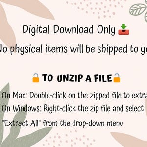 Pode incluir: Um gr&aacute;fico de instru&ccedil;&otilde;es de download digital com um fundo rosa claro e ilustra&ccedil;&otilde;es de folhas abstratas. O texto diz: Digital Download Only, No physical items will be shipped to you, TO UNZIP A FILE, On Mac: Double-click on the zipped file to extract, On Windows: Right-click the zip file and select Extract All from the drop-down menu.