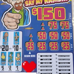 May include: A blue scratch card with the text "SAY MY NAME..." and a cartoon character pointing. The card features prize amounts, including £150, and a list of names. The card is for a chance to win.