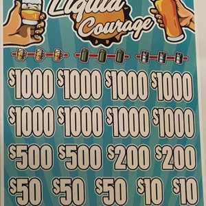 May include: A blue and white scratch-off lottery ticket with the words "Liquid Courage" and various dollar amounts, including $1000, $500, $200, $50, and $10.