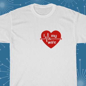 I heart My Wife T-shirt Romantic Tee I Love My Wife Anniversary Gift Newlywed T-shirt Gift for Him Couple T-shirts image 2