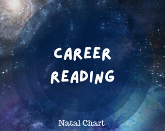 Career Reading (Birth Chart Analysis)