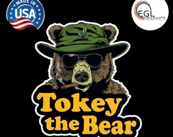 Tokey The Bear Meme Funny Vinyl Decal Sticker Weed Pot Smoke Joint Marijuana