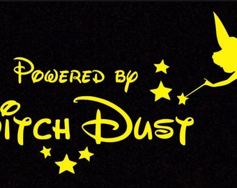 Powered by bitch dust decal pixie tinkerbell