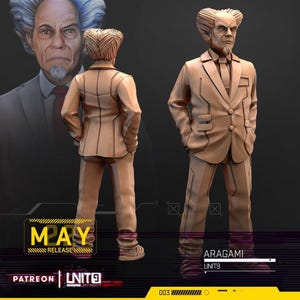 Puede incluir: Una figura impresa en 3D de color beige de un hombre con un peinado distintivo, perilla y traje. La figura se muestra de frente y de espaldas, con un retrato al fondo. El texto incluye MAY RELEASE, ARAGAMI, UNIT9 y PATREON.