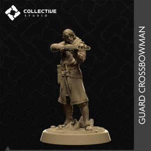 D&D Crossbowman / Monster Hunter | RPG Model | Guard Crossbowman | by Collective Studio