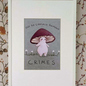 Rascal/Heinous Crimes - Mushroom Art - A5 Print