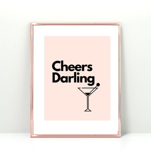 Bar prints, Cheers Darling, DIGITALE DOWNLOAD, Mid-Century Modern, Drink Quote, Bar Cart Art,