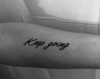 Keep Going Temporary Tattoo (Set of 2) / Quote Temporary Tattoo / Lettering Fake Tattoo