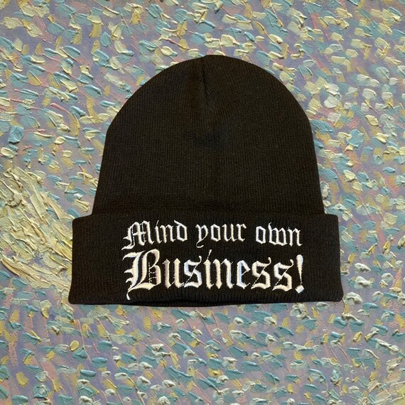 Mind Your Own Business, Embroidered Black Knit Beanie Hat