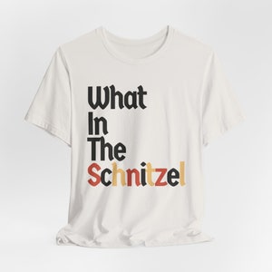 Oktoberfest Funny Tee, Schnitzel Tee, Funny German Oktoberfest Shirt, Beer Shirt, Funny Drinking Oktoberfest Unisex Shirt, German Clothing