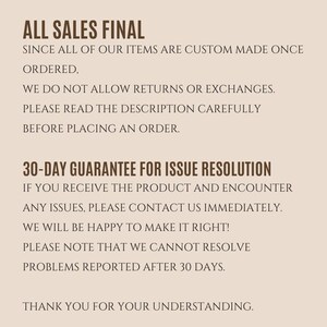 May include: Text on a beige background reads "ALL SALES FINAL" and details regarding returns, exchanges, and a 30-day guarantee for issue resolution. The text is in a dark brown color.