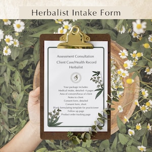 May include: A brown clipboard with a gold metal clip holding a white paper titled Herbalist Intake Form. The document lists Assessment Consultation, Client Case/Health Record, and includes sections for medical intake, consent forms, and templates.