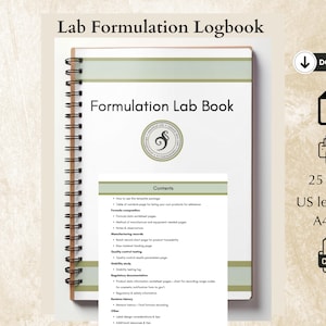 May include: A spiral-bound Lab Formulation Logbook with a white cover featuring green horizontal stripes and the text Formulation Lab Book. The document includes a contents page listing sections for formula composition, manufacturing records, quality control, and regulatory documentation. It is available as a 25-page digital download in US letter and A4 sizes.