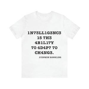 Stephen Hawking Quote Unisex Jersey Short Sleeve Tee