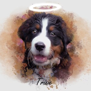 May include: A watercolor painting of a Bernese Mountain Dog with a halo above its head. The dog is looking directly at the viewer with a happy expression. The background is a soft brown and pink watercolor wash. The dog's name, "Trixie", is written below the image.