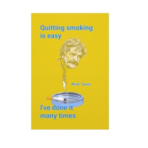 funny tobacco quotes Quit Smoking Motivational Quote " Canvas Print for Sale by countrymouse Smoking is injuries to health