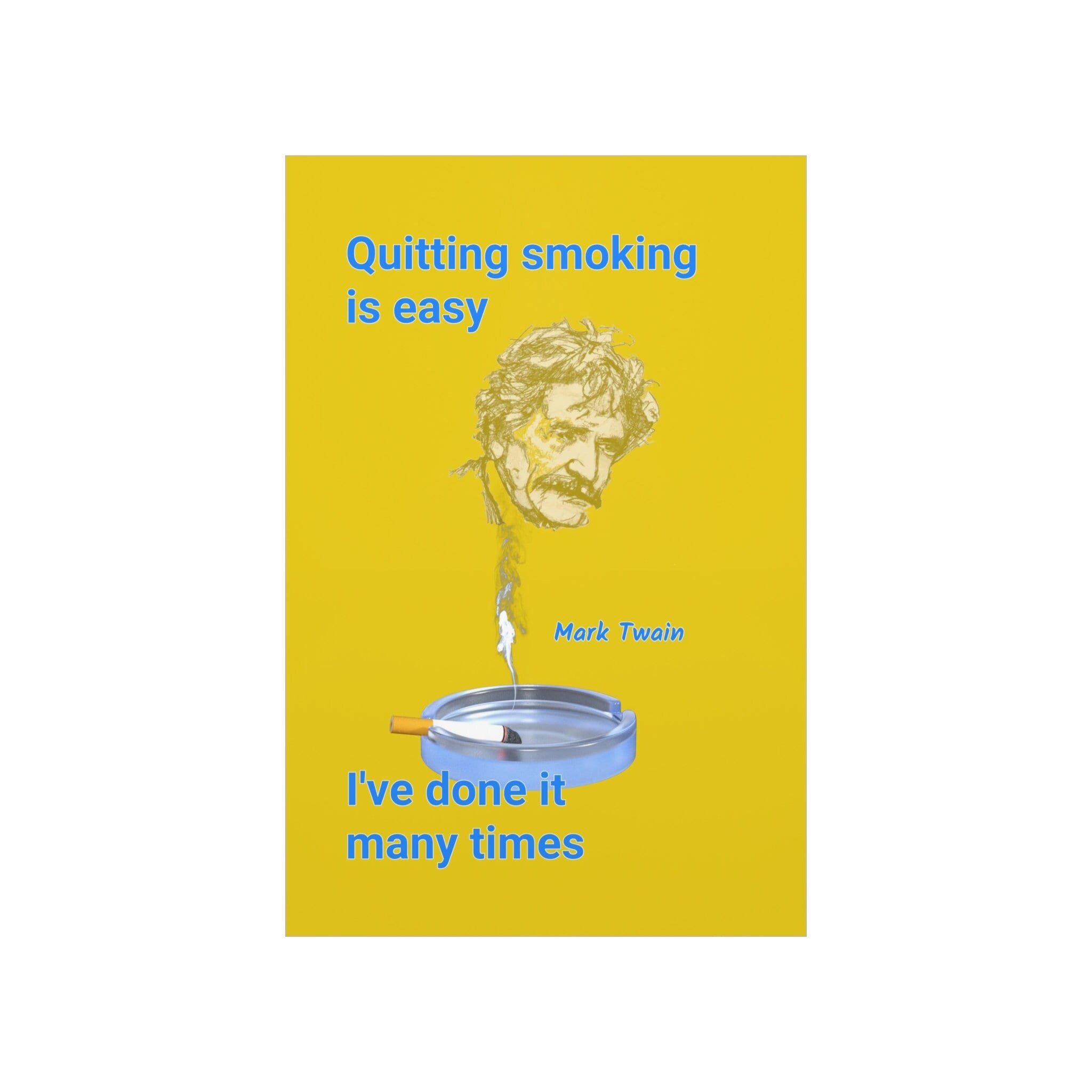 Quit Smoking Poster of Mark Twain Funny Quote - Etsy, image size:2048x2048