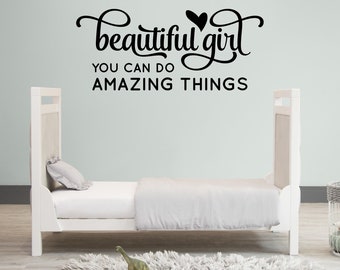 Beautiful Girl Inspirational Quote. Removable Wall Decal for Girls Room, Vinyl Wall Sticker for Nursery. Baby room Decal girl, Children room