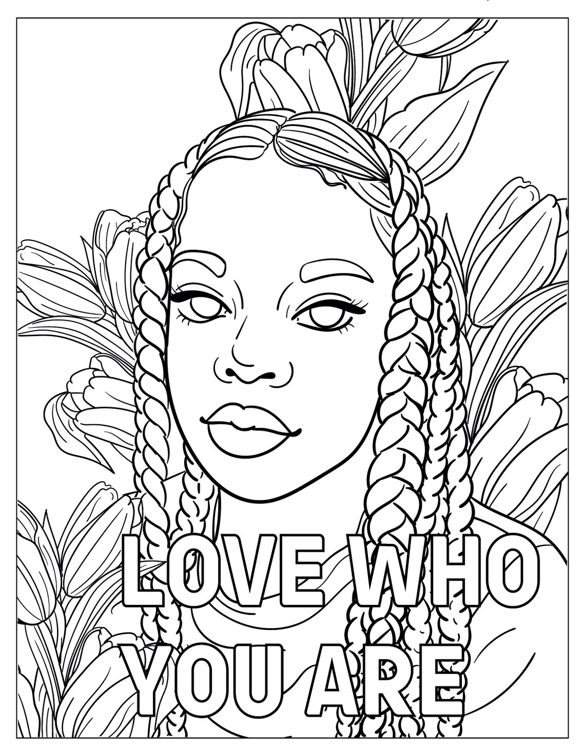 Love Who You Are Inspirational Coloring Page Black Girl Coloring Page ...