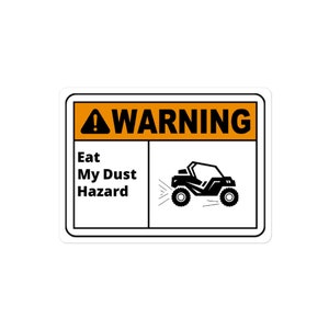 Eat My Dust Warning Bubble-free stickers image 1