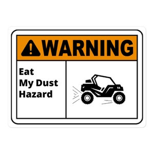 Eat My Dust Warning Bubble-free stickers image 3