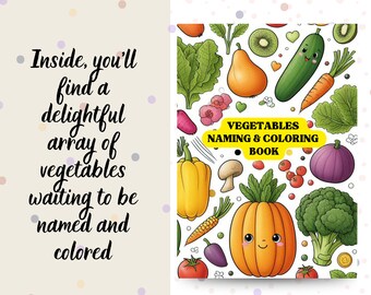 Kinder-Benennungs- und Malbuch für Gemüse zum Erlernen von Gemüse, gesunder Ernährung und Farben