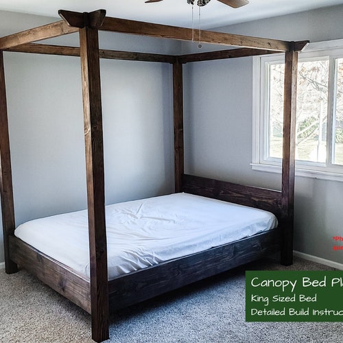 Canopy Bed Plans King Plan, How To Build A King Size Canopy Bed Frame