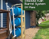 DIY Stacked Rain Barrel System Plans | Water Collection (PDF Download)