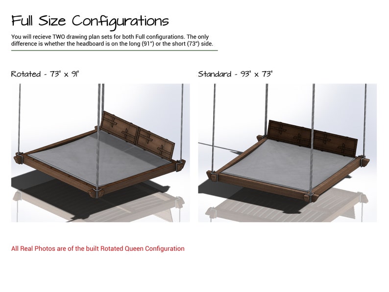 May include: Two 3D renderings of a hanging bed frame. The first image shows the bed frame in a rotated configuration, with the headboard on the long side. The second image shows the bed frame in a standard configuration, with the headboard on the short side. The text "Rotated - 73" x 91" and "Standard - 93" x 73" is visible in the images. The text "All Real Photos are of the built Rotated Queen Configuration" is visible below the images.