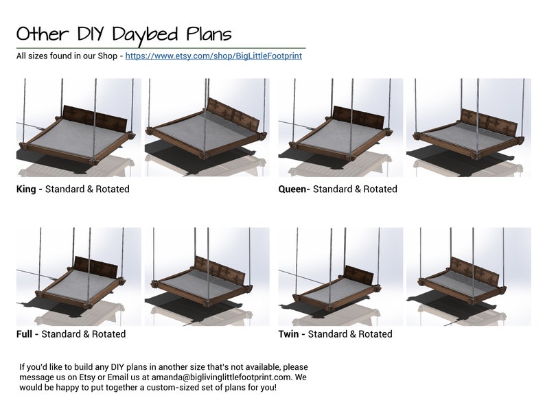 May include: A digital illustration of four different sizes of DIY daybed plans. The plans show the daybed in both a standard and rotated position. The sizes shown are King, Queen, Full, and Twin. The text "Other DIY Daybed Plans" is at the top of the image. The text "All sizes found in our Shop - https://www.etsy.com/shop/BigLittleFootprint" is below the title.