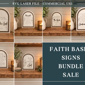 May include: A collection of six arched wooden signs featuring various faith-based quotes and floral line art designs. Each sign has a white background with dark brown borders and black text, presented as an SVG laser file bundle for commercial use.