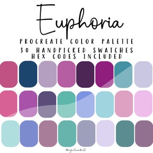 Euphoria Color Palette: 30 Moody Swatches with HEX Codes (Procreate, Canva, Illustrator) (Digital Download)