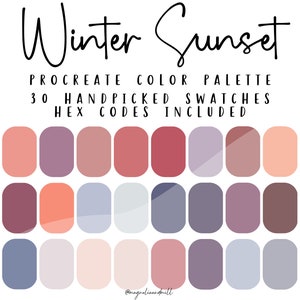Könnte beinhalten: Eine digitale Farbpalette mit dem Titel "Winter Sunset" mit 30 handverlesenen Farbfeldern. Die Farbpalette umfasst Farbtöne von Rosa, Pfirsich, Lila und Blau. Der Text "HEX CODES INCLUDED" ist ebenfalls vorhanden.