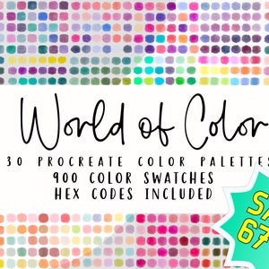 May include: A digital illustration of 900 color swatches arranged in a grid. The swatches are in a variety of colors, including pink, blue, green, yellow, and purple. The text "World of Color" is written in black cursive font above the swatches. The text "30 Procreate Color Palettes" is written in black font below the swatches. The text "900 Color Swatches" is written in black font below the palettes. The text "Hex Codes Included" is written in black font below the swatches. A green starburst with the text "Save 67%" is in the bottom right corner of the image.