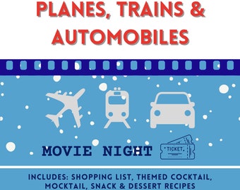 Planes Trains Automobiles, Dinner and a Movie, Movie Night