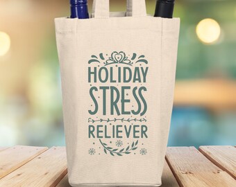 Holiday Stress Reliever Graphic Double Wine Tote Bag 100% Cotton Canvas Handy Partition Holds 2 Bottles of Wine for Host Gifts or Coworker G