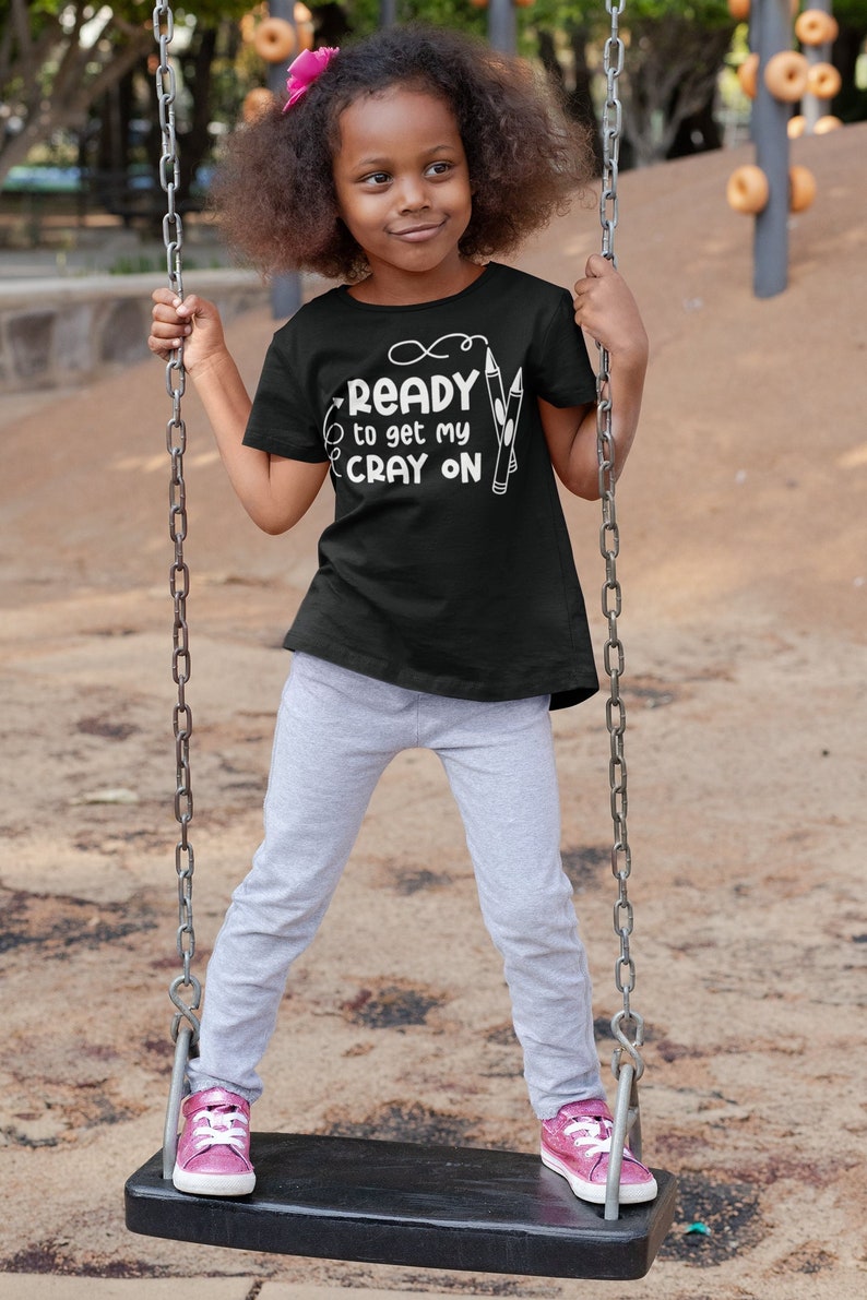 Get your Cray on Design Back to School Cotton Tees for Kids, Light Classic Fit, Everyday Use, Tear Away Label and Runs True to Size image 1