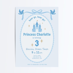 May include: A light blue invitation card featuring a central oval frame with a castle illustration, gold stars, and two blue birds at the top. Text reads: Hear ye, hear ye! Princess Charlotte is turning 3, Saturday, October Twelfth, 9 to 11am.