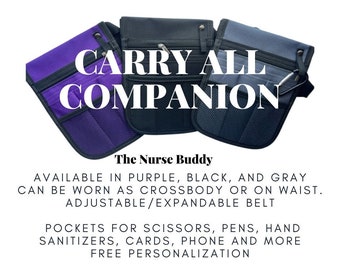 Carry All Companion, Nurse Fanny Pack, Cross Body